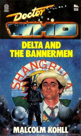 Doctor Who: Delta and the Bannermen