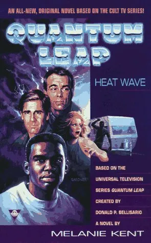 Quantum Leap: Heat Wave