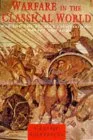 Warfare in the Classical World: War and the Ancient Civilizations of Greece and Rome