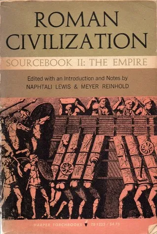 Roman Civilization: Sourcebook 2: The Empire