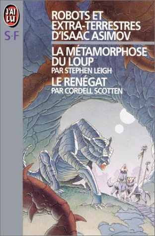 Robots Et Extra Terrestres D'isaac Asimov. [1 2]