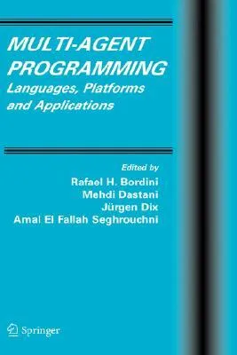 Multi-Agent Programming: Languages, Platforms and Applications