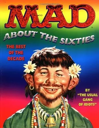 Mad about the Sixties: The Best of the Decade