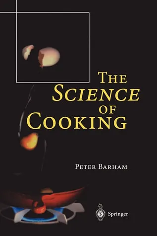 The Science of Cooking