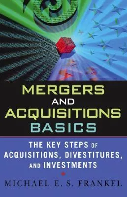 Mergers and Acquisitions Basics