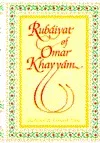 The Rubaiyat of Omar Khayyam