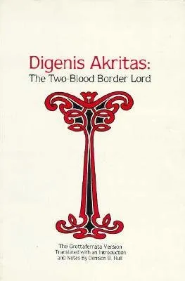 Digenis Akritas: Two-Blood Border Lord