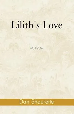 Lilith's Love