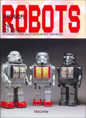 Robots, Spaceships & Other Tin Toys