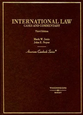 International Law: Cases and Commentary