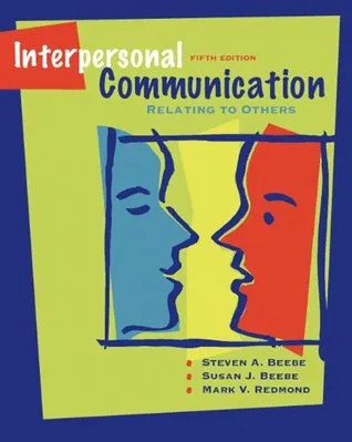 Interpersonal Communication: Relating to Others