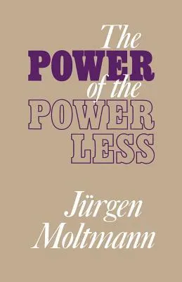 The Power Of The Powerless