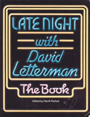 Late Night with David Letterman: The Book