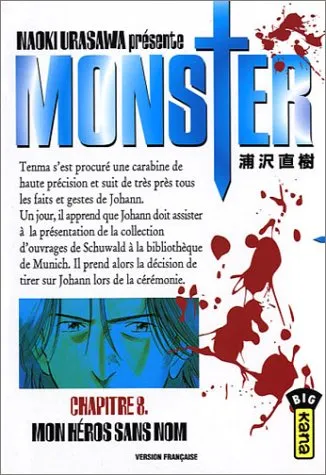 Monster, Chapitre 08 : Mon héros sans nom