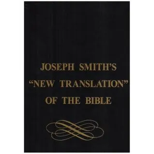 Joseph Smith's New Translation of the Bible