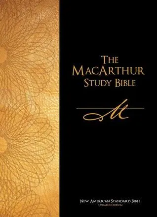 The MacArthur Study Bible: New American Standard Bible