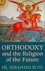 Orthodoxy and the Religion of the Future