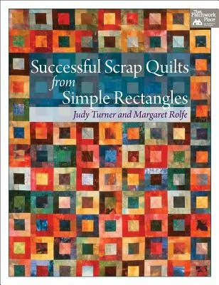 Successful Scrap Quilts from Simple Strips "print on Demand Edition"