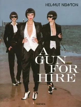 Helmut Newton, a Gun for Hire (Photo Books S.)