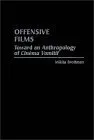 Offensive Films: Toward An Anthropology Of Cinéma Vomitif