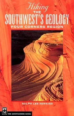 Hiking the Southwest's Geology: Four Corners Region