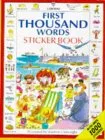 First Thousand Words: Sticker Book (First Thousand Words Sticker Book) (UK English version)