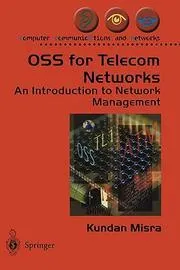 OSS for Telecom Networks: An Introduction to Network Management