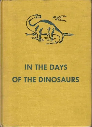 In the Days of Dinosaurs