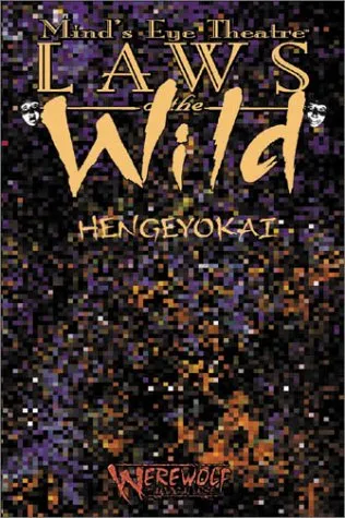 Mind's Eye Theatre: Hengeyokai: A Supplement Rulebook For Eastern Shapeshifters