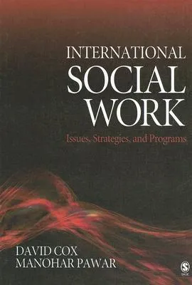 International Social Work: Issues, Strategies, and Programs