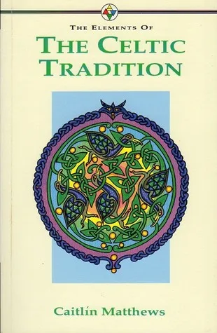 The Elements of Celtic Tradition