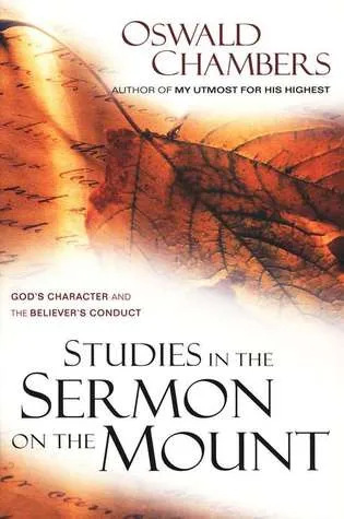 Studies in the Sermon on the Mount: God