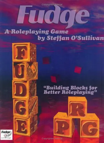 Fudge: A Roleplaying Game