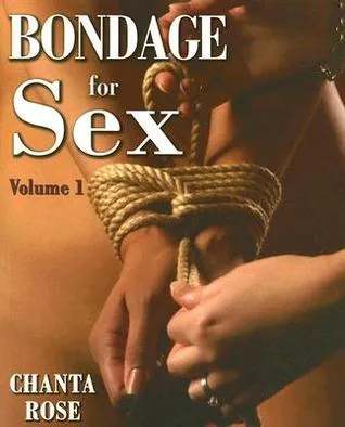 Bondage for Sex Volume 1