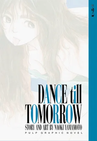 Dance Till Tomorrow, Vol. 2