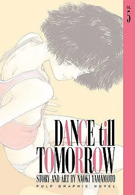 Dance Till Tomorrow, Vol. 5