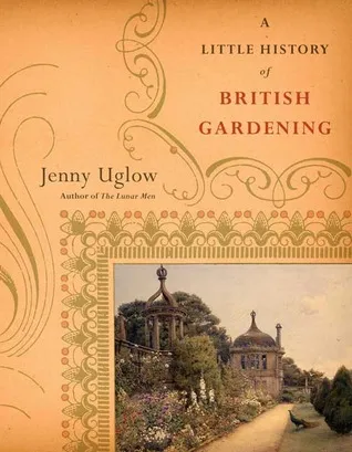 A Little History of British Gardening