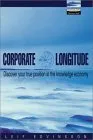 Corporate Longitude: What You Need to Know to Navigate the Knowledge Economy