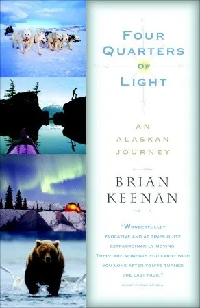 Four Quarters of Light: An Alaskan Journey