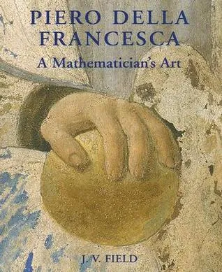 Piero della Francesca: A Mathematician