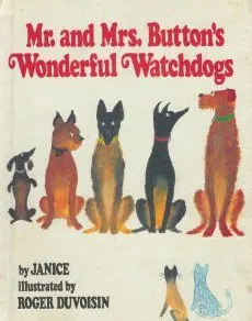 Mr. and Mrs. Button's Wonderful Watchdogs