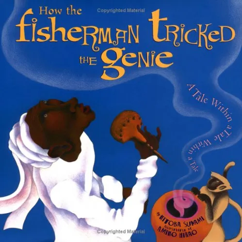 How the Fisherman Tricked the Genie: a Tale Within a Tale Within a Tale