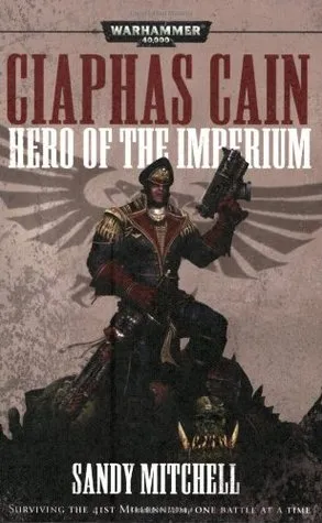 Ciaphas Cain: Hero of the Imperium