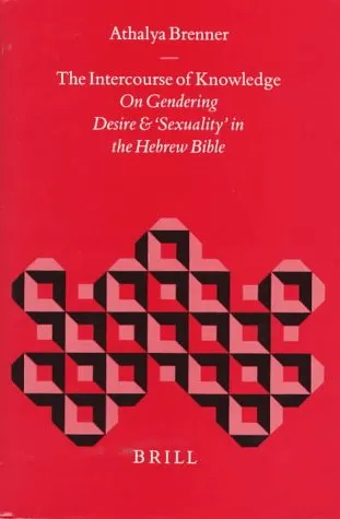 The Intercourse of Knowledge: On Gendering Desire and 