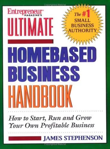 Ultimate Home-Based Business Handbook