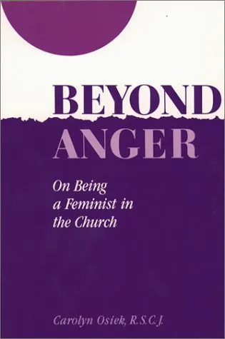 Beyond Anger: On Being a Feminist in the Church