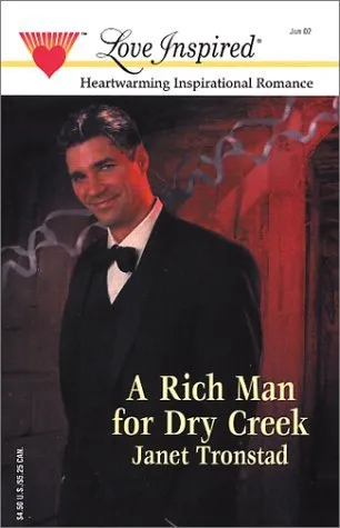 A Rich Man for Dry Creek