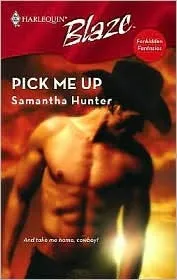 Pick Me Up (Harlequin Blaze #343)