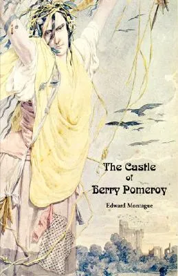 The Castle of Berry Pomeroy