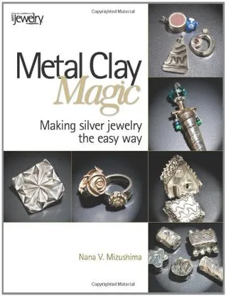 Metal Clay Magic